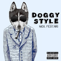 Doggy Style / Nick Festari
