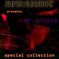 SUPER EUROBEAT presents MR.GROOVE Special COLLECTION