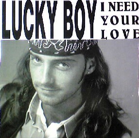 I NEED YOUR LOVE / LUCKY BOY (HRG102)