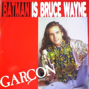 BATMAN IS BRUCE WAYNE / GARCON (HRG112)