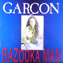 BAZOOKA MAN / GARCON (HRG140)