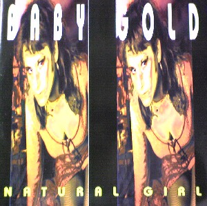 NATURAL GIRL / BABY GOLD (HRG148)