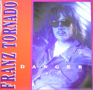 DANGER / FRANZ TORNADO (HRG151)