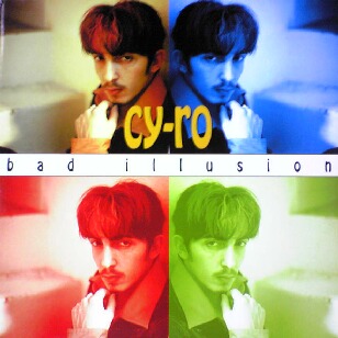 BAD ILLUSION / CY-RO (HRG160)