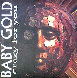 CRAZY FOR YOU / BABY GOLD (HRG176)