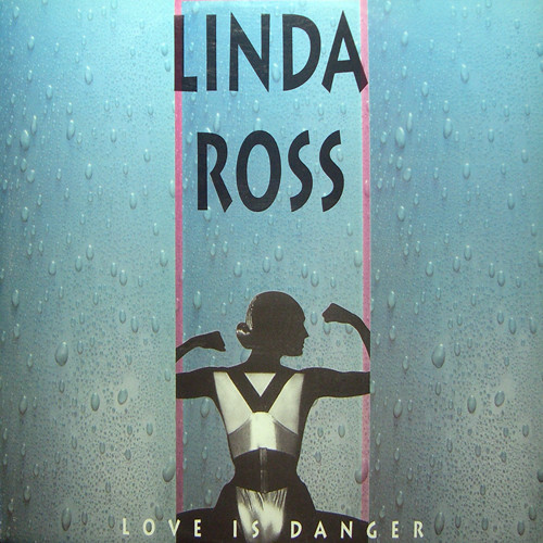LOVE IS DANGER / LINDA ROSS (TRD1302)