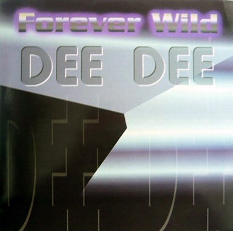 FOREVER WILD / DEE DEE (VIB15)