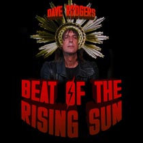 Beat of The Rising Sun / Dave Rodgers