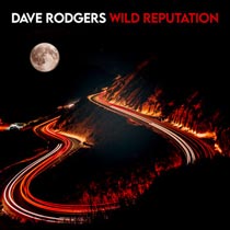 Wild Reputation / Dave Rodgers