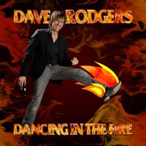 Dancing In The Fire / Dave Rodgers