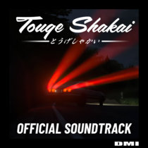 Touge Shakai Official Soundtrack
