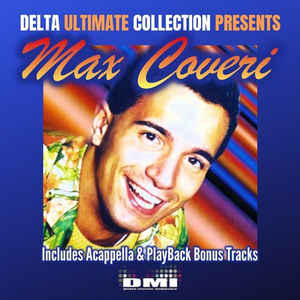 Delta Ultimate Collection Presents Max Coveri