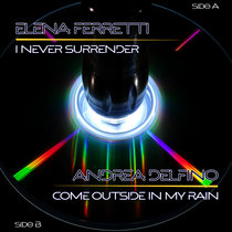 Come Outside In My Rain / ANDREA DELFINO