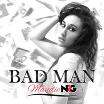 Bad Man / MandieNRG