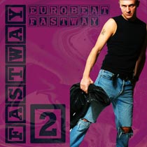 Eurobeat Fastway Vol.2
