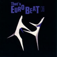 That's EUROBEAT 36