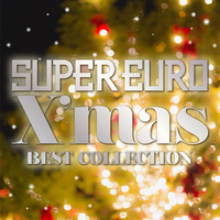 SUPER EURO X'mas BEST COLLECTION