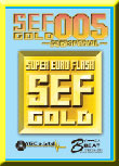 SEF GOLD 005 `ΌSPECIAL`