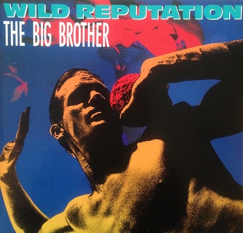 WILD REPUTATION / THE BIG BROTHER (ABeat1003)