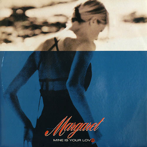 MINE IS YOUR LOVE / MARGARET (ABeat1126)