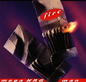 FIRE / MEGA NRG MAN (ABeat1133)