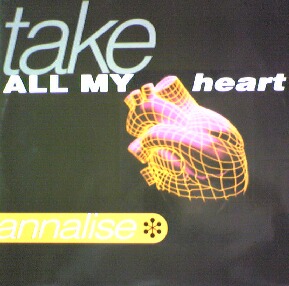 TAKE ALL MY HEART / ANNALISE (ABeat1177)