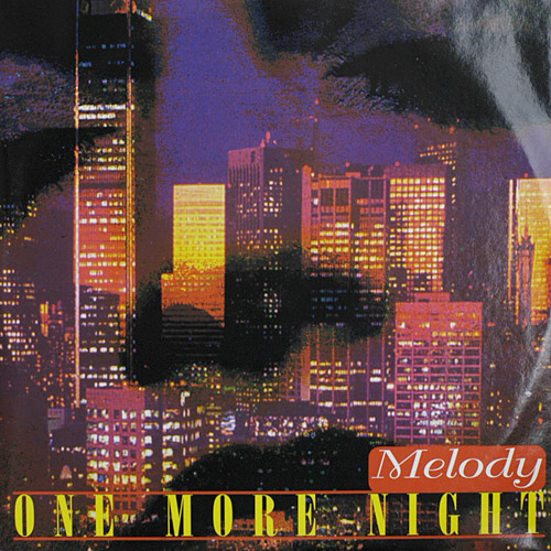 ONE MORE NIGHT / MELODY (DELTA1010)