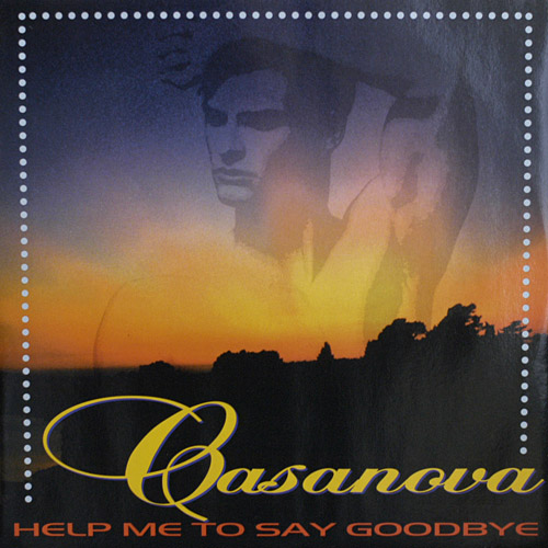 HELP ME TO SAY GOODBYE / CASANOVA (DELTA1017)