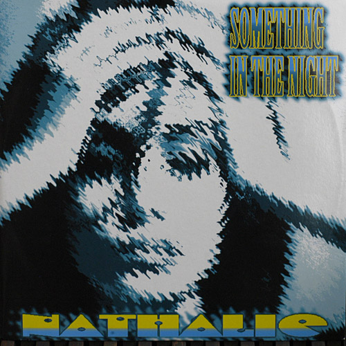 SOMETHING IN THE NIGHT / NATHALIE (DELTA1024)