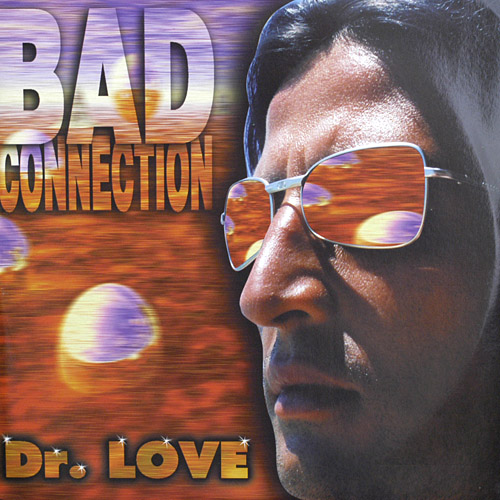 BAD CONNECTION / DR.LOVE (DELTA1026)