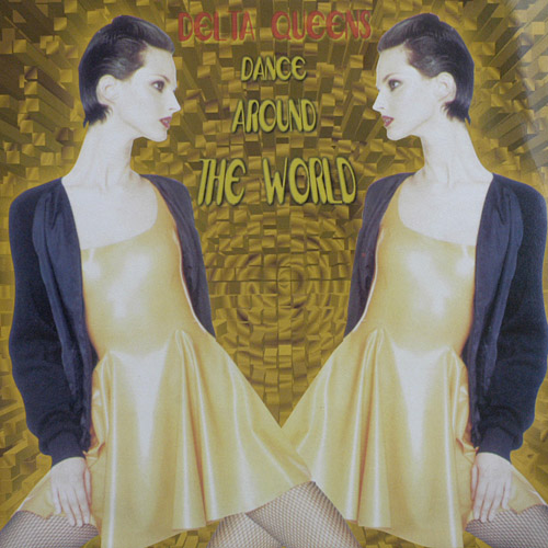 DANCE AROUND THE WORLD / DELTA QUEENS (DELTA1034)