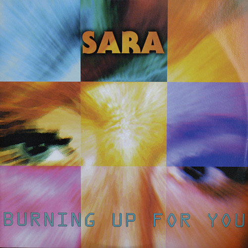 BURNING UP FOR YOU / SARA (DELTA1047)
