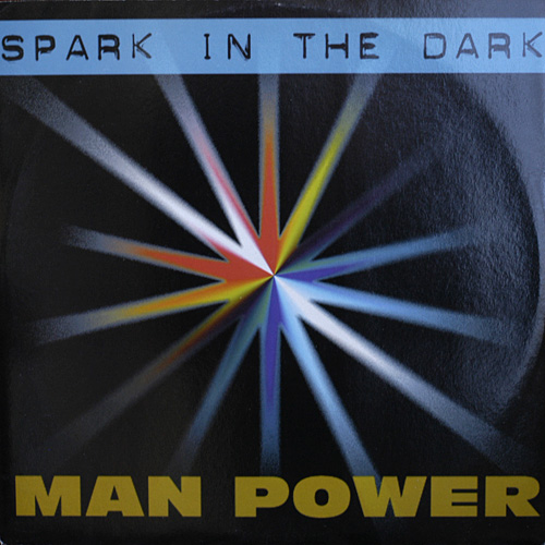 SPARK IN THE DARK / MAN POWER (DELTA1052)