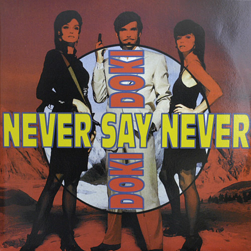 NEVER SAY NEVER / DOKI DOKI (DELTA1053)