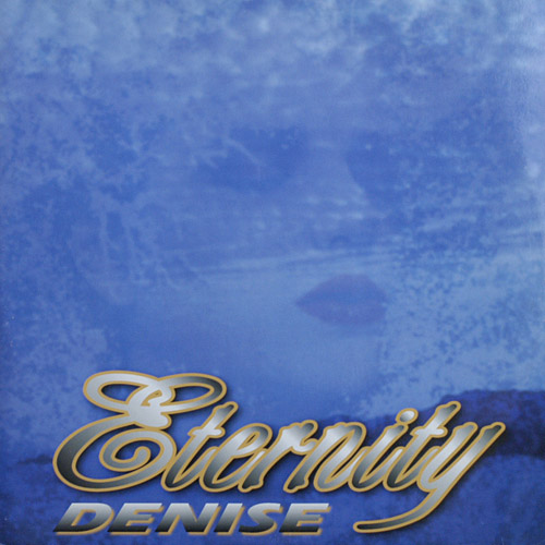 ETERNITY / DENISE (DELTA1072)