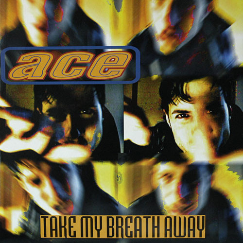 TAKE MY BREATH AWAY / ACE (DOUB1111)