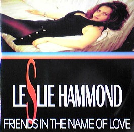 FRIENDS IN THE NAME OF LOVE / LESLIE HAMMOND (HRG124)
