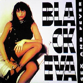 SEX AND FEVER / BLACK EVA (HRG131)