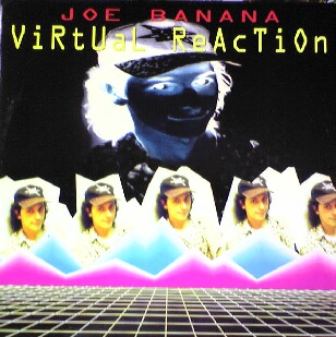 VIRTUAL REACTION / JOE BANANA (HRG135)