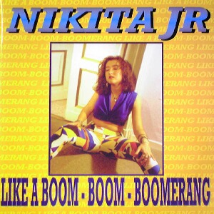 LIKE A BOOM BOOM BOOMERANG / Nikita Jr (HRG142)
