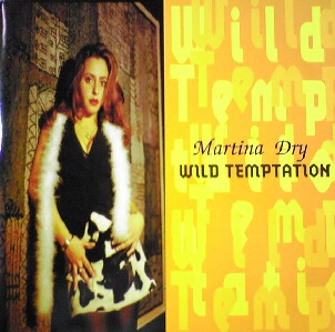 WILD TEMPTATION / MARTINA DRY (HRG150)