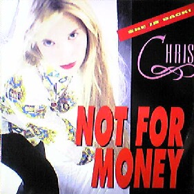 NOT FOR MONEY / CHRIS (HRG154)