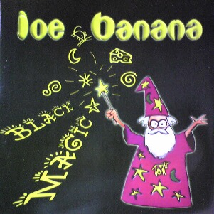 BLACK MAGIC / JOE BANANA (LIV009)