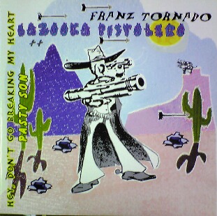BAZOOKA PISTOLERO / FRANZ TORNADO (LIV026)