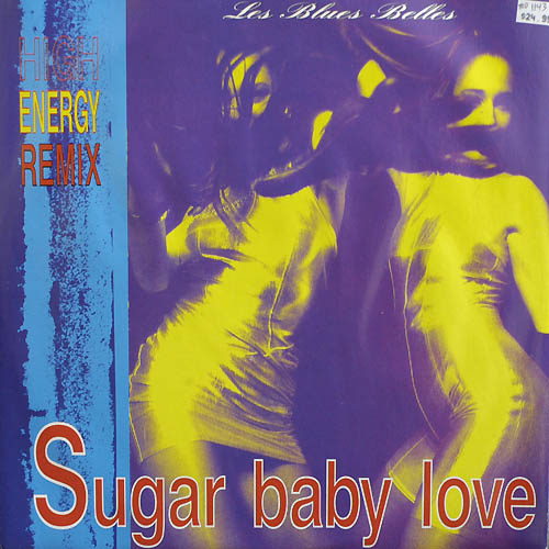 SUGAR BABY LOVE / LES BLUE BELLES (TRD1143)