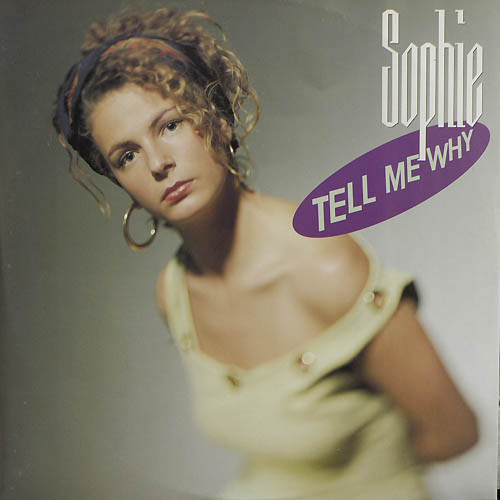 TELL ME WHY / SOPHIE (TRD1162)