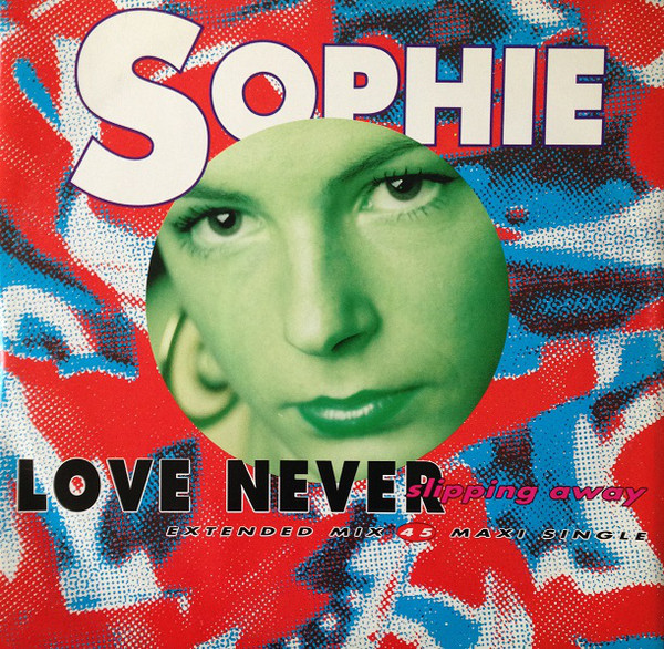 Love Never Slipping Away / SOPHIE (TRD1186)