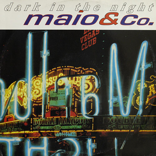 DARK IN THE NIGHT / MAIO & CO. (TRD1194)