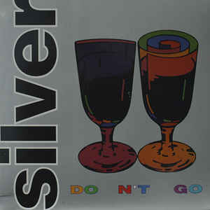 DON'T GO / SILVER (TRD1195)