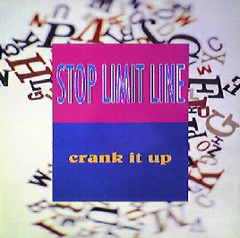 CRANK IT UP / STOP LIMIT LINE (TRD1219)